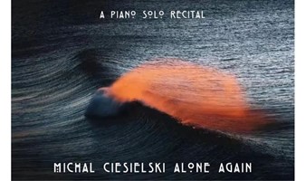 码字人x赋格音乐酒会：Michał Ciesielski 新专辑钢琴独奏