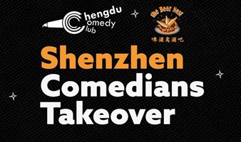 Jan. 12/ 13: Shenzhen Comedians Takeover