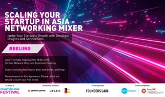 Beijing Scaling Your Startup in Asia - Networking Mixer
